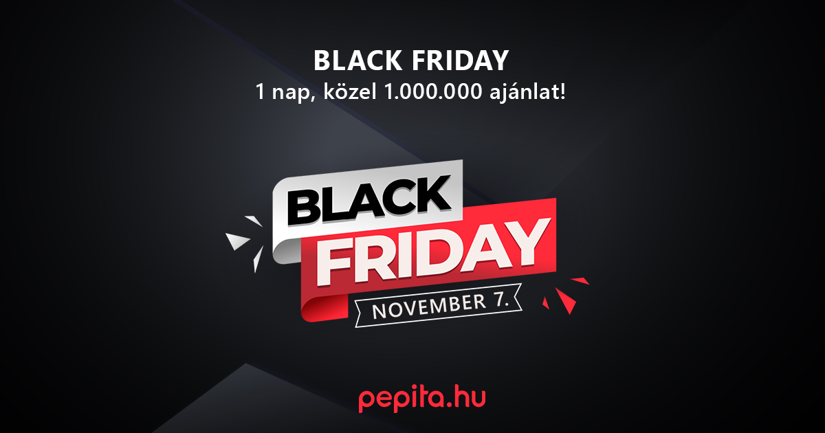 Elindult a Black Friday a Pepitán – közel 1 millió termék vár akciósan!